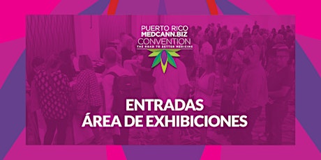 Imagen principal de Exhibición- PRMedCannBiz (Plaza las Américas)