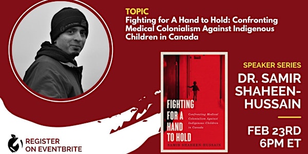 HSSA Speaker Series: Confronting Medical Colonialism  (Dr. Shaheen-Hussain)