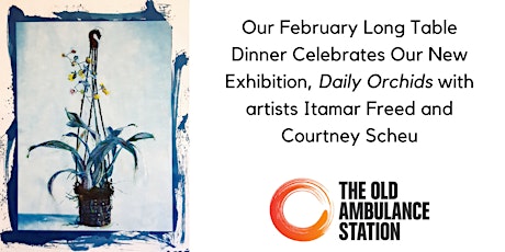 You're  Invited  To  February's Long Table Dinner -  Our First  for 2021 primary image