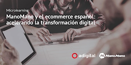 Imagen principal de ManoMano y el ecommerce español: aceleración de la transformación digital