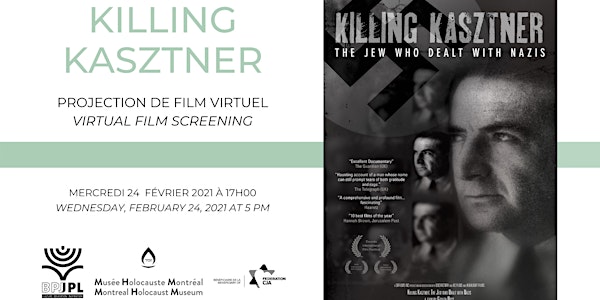 Projection du film Killing Kasztner /Screening of the film Killing Kasztner