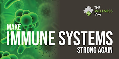 Make Immune Systems Strong Again primary image