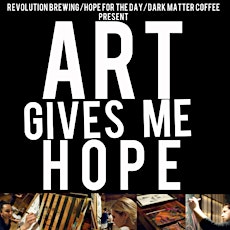 ART GIVES ME HOPE - a pop up art show for suicide prevention & awareness primary image