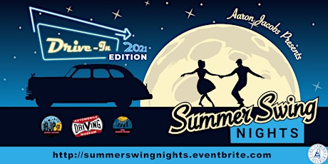 Summer Swing Nights 2021 - DRIVE-IN Edition