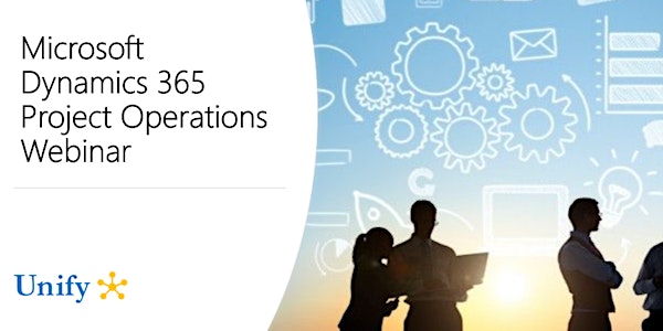 Microsoft Dynamics 365 Project Operations  and Resource Management Webinar