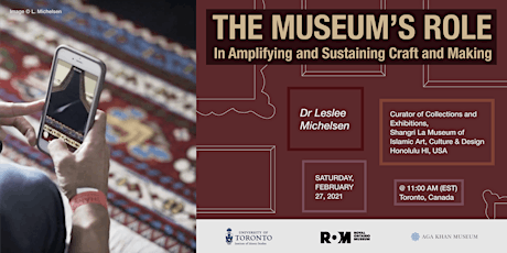 The Museum’s Role in Amplifying and Sustaining Craft and Making