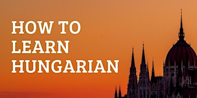 Pep Talk Radio: Learn Hungarian Online (Free language practice event) primary image