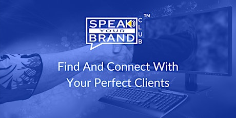 Business Networking  Speak Your Brand™ Club primary image