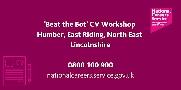 Beat the 'Bot' CV Workshop - Humber, East Riding, North East Lincolnshire