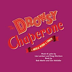 The Drowsy Chaperone Wednesday Performance