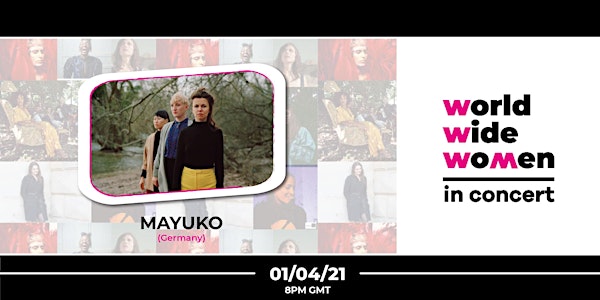 MAYUKO - Worldwide Wo+men in Concert #10