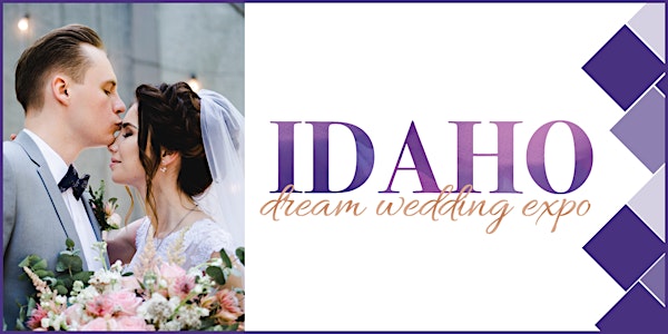 Spring Idaho Dream Wedding Expo