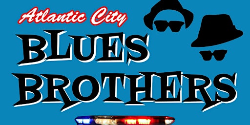 AC BLUES BROTHERS  come to Ocala FL - Direct from Atlantic City Boardwalk