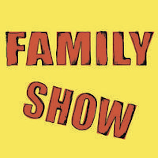 Family Show [FY15]