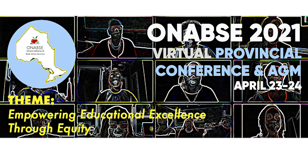 ONABSE 2021 Virtual Provincial Conference, Career Fair & AGM