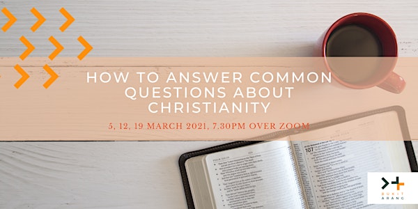 EQUIP - How to answer common questions about Christianity