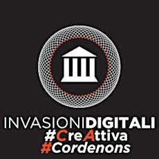 Immagine principale di Invasioni digitali 2015 - Cordenons CreAttiva 