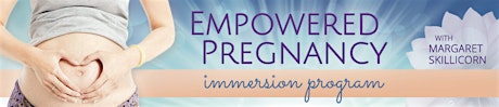 4 Steps to Your Empowered Pregnancy primary image