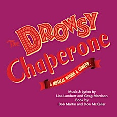 The Drowsy Chaperone Sunday Evening Performance