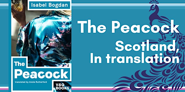 The Peacock : Scotland, in translation