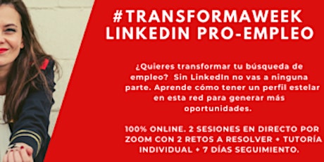 Imagen principal de #transformaweek LinkedIn Pro-Empleo