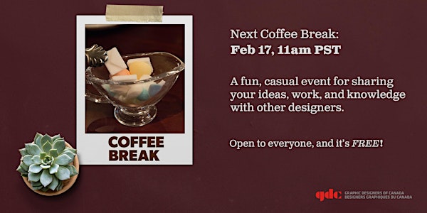 GDC Coffee Break  -  February Edition