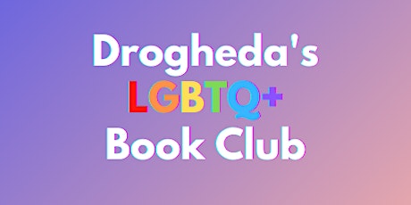 Drogheda's LGBTQ+ Book Club primary image