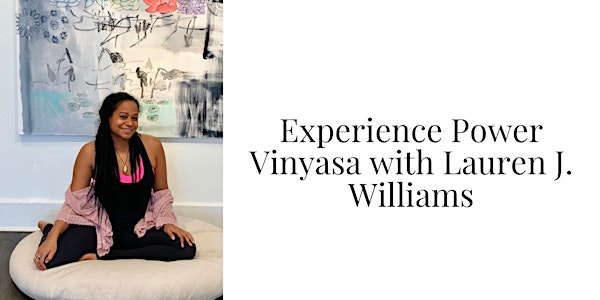 Experience Power Vinyasa with Lauren J. Williams