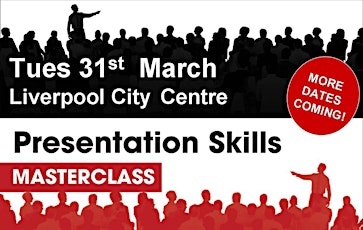 Presentation Skills MASTERCLASS Liverpool primary image