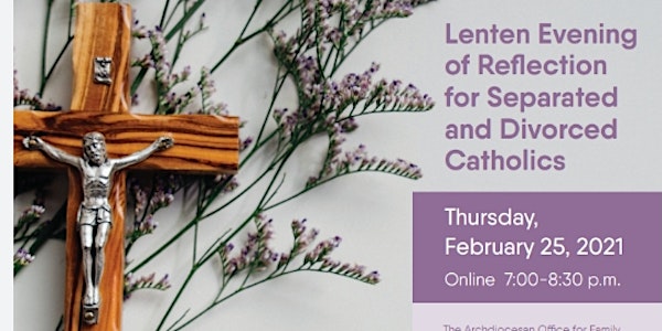 Lenten Evening of Reflection for Separated and Div