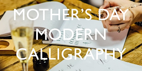 Mother's Day Modern Calligraphy Class primary image