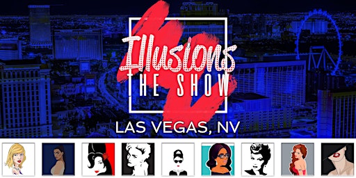 Primaire afbeelding van Illusions The Drag Queen Show Las Vegas - Drag Queen Dinner Show Las Vegas