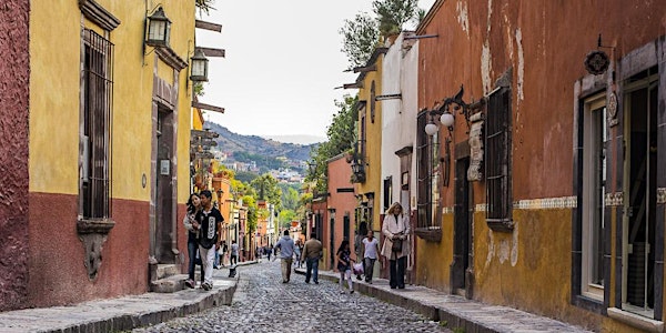 San Miguel de Allende Experience 2022