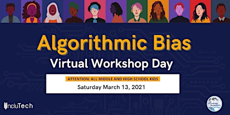 IncluTech at The Coding School Presents: Algorithmic Bias Workshop Day primary image