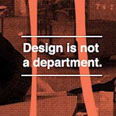 Design Is Not A Department primary image