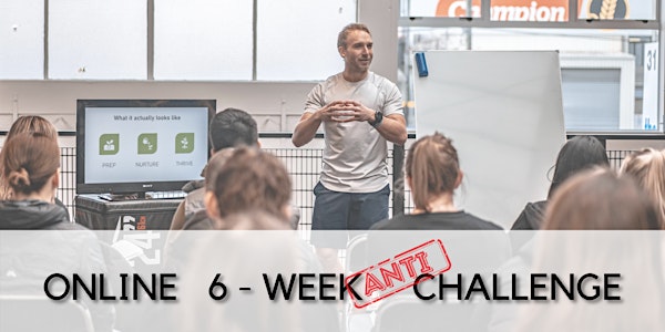 The 6-Week (anti) Challenge - Online
