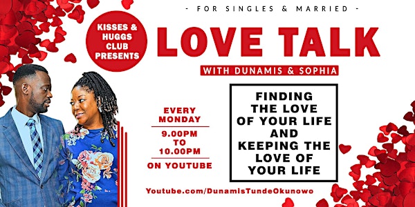 Singles & Married Love Talk With Dunamis & Sophia