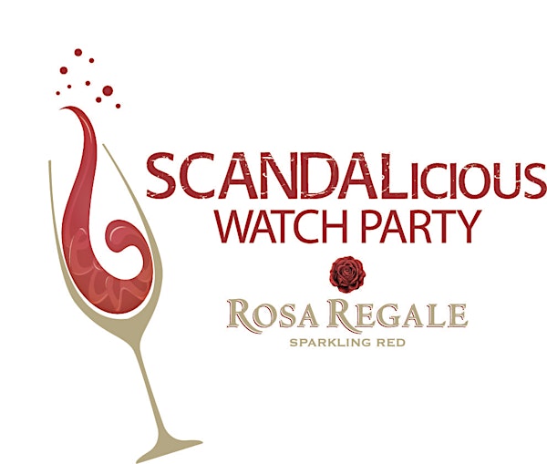 Rosa Regale "Scandalicious Watch Party" hosted by Demetria Lucas D’Oyley | LA