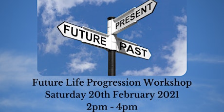 Future Life Progression Workshop primary image