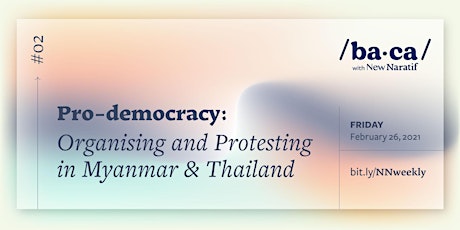 Baca with New Naratif: Pro-Democracy - Organising and Protesting primary image