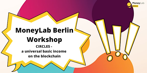WORKSHOP "CIRCLES" - MoneyLab Berlin: Disaster Capitalism