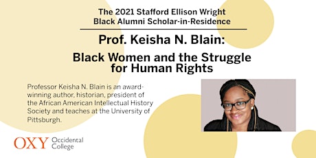 Stafford Ellison Wright Black Alumni Scholar-in-Residence | Keisha N. Blain primary image