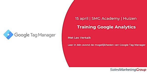 SMG Academy | Google Tag Manager | 15 april 2021