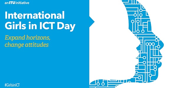 Which STEM careers are for you?  A “Girls in ICT Day” event