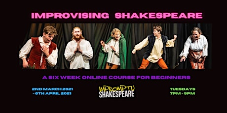 Improvising Shakespeare: A Six Week Course for Beginners