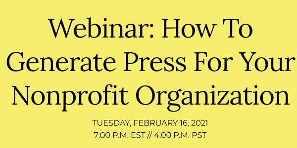 How To Generate Press For Your Nonprofit Organization