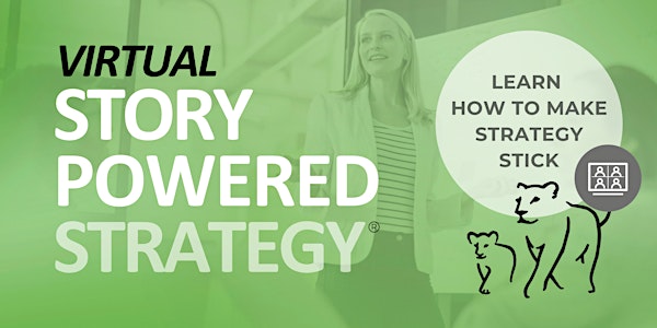 Story-Powered Strategy® Webinar - Americas