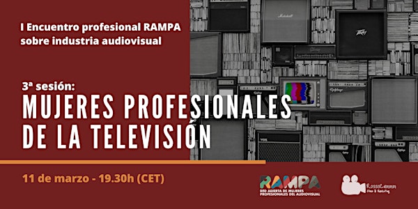 Mujeres profesionales de la Televisión - I Encuentro RAMPA