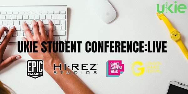 Ukie Student Conference: Live