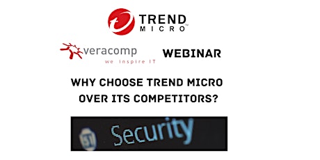 Why choose Trend Micro over its competitors? primary image